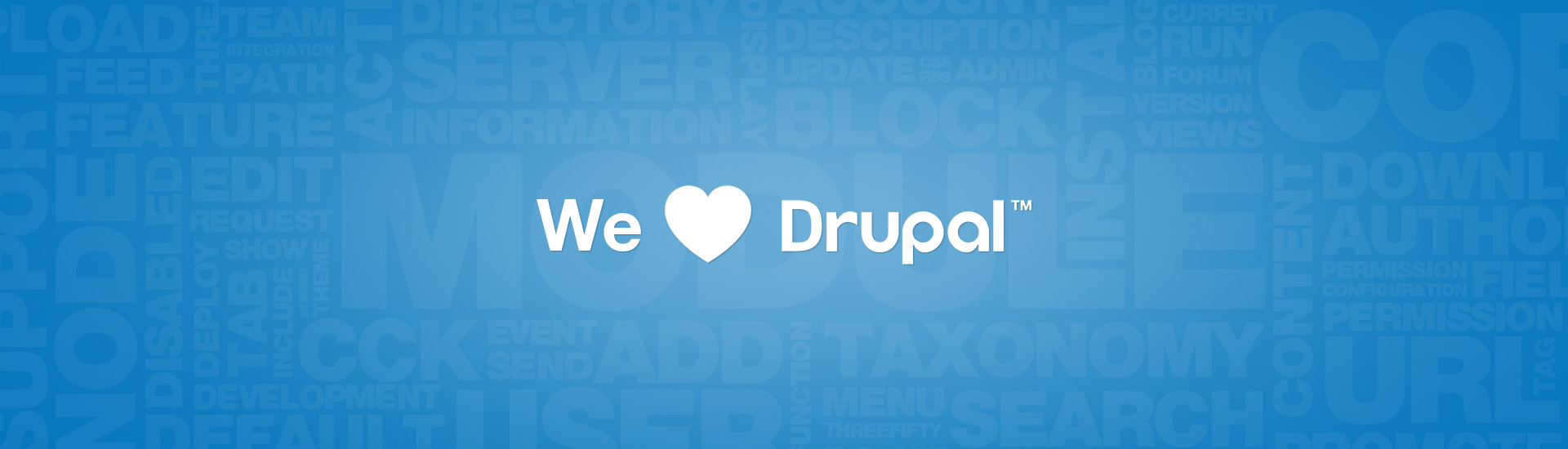 We love Drupal